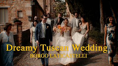 Spring Award 2025 - Best Filmmaker - Dreamy Tuscan Wedding at Borgo Laticastelli | Romantic Italy Destination Wedding