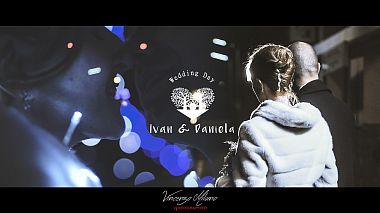 Award 2018 - 年度最佳剪辑师 - Ivan and Daniela - Wedding Reportage