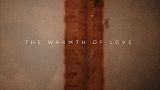 Award 2020 - Najlepszy Edytor Wideo - THE WARMTH OF LOVE