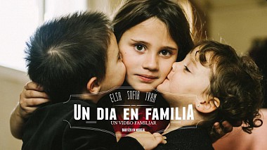 Contest 2015 - Children video -  Un día en familia. [Sofia, Ivan & Elsa]