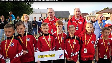 Videographer Jozef Jurczynski from Nowy Sacz, Poland - Promotion movie 7th International SOKOLIK tournament for Sloneczna Tlocznia's CUP, sport
