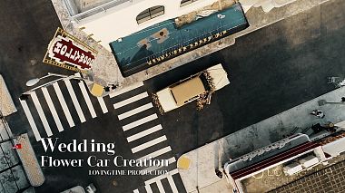 Videographer Ade @LovingTime Production from Guangzhou, China - Wedding Flower Car Creation · LovingTime出品, advertising, corporate video, musical video, wedding