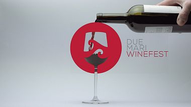 Videographer Maurizio Galizia from Taranto, Italy - Due Mari WineFest - Taranto, event