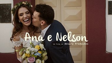 Videographer Ancora Produções from Bento Gonçalves, Brazil - Highlights - Ana e Nelson, wedding