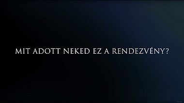 来自 多瑙凯西, 匈牙利 的摄像师 Filmkovács Studio - Egy órányi jótékony figyelem, advertising, corporate video, reporting