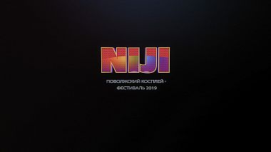 Videographer Michael Vasilev from Saratov, Russie - Niji - Поволжский косплей - фестиваль 2019, reporting