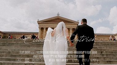 Videographer Felipe Idrovo from Cuenca, Ecuador - Elissa & Patrick - Highlights - Philadelphia, wedding
