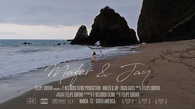 Cuenca, Ekvador'dan Felipe Idrovo kameraman - Mafer & Jay - Highlights, düğün