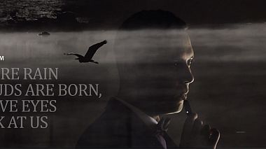 Videograf ZHenya Pavlovskaya din Kiev, Ucraina - Wedding Film "Where rain clouds are born, native eyes look at us", clip muzical, filmare cu drona, nunta