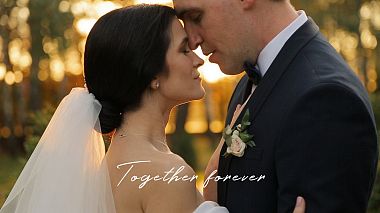 Videographer Evgen Barbon from Kyiv, Ukraine - Together forever, wedding