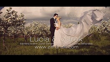 来自 布拉迪斯拉发, 斯洛伐克 的摄像师 Jozef Zitnansky - Lucia & Marek, wedding