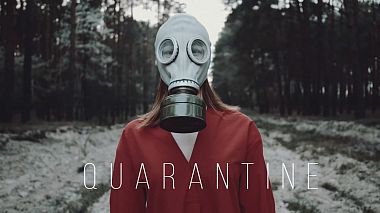 Videógrafo Yuriy Shulhach de Lutsk, Ucrania - Quarantine |Time is waiting for no one |, SDE, advertising, drone-video, musical video, showreel