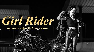 来自 特里卡拉, 希腊 的摄像师 Fotis Passos - Girl Rider, backstage
