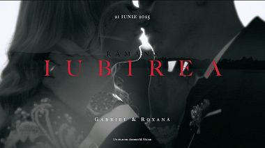 Videographer Andrew Cowboy from Cluj-Napoca, Romania - Wedding Highlights | Gabriel & Roxana | 2025, event