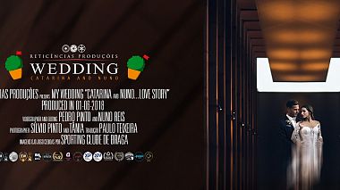 Videografo Reticências Produções da Porto, Portogallo - Catarina e Nuno, wedding