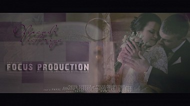 Videographer FOCUS PRODUCTION from Rivne, Ukraine - Olexandr & Victoriya, wedding