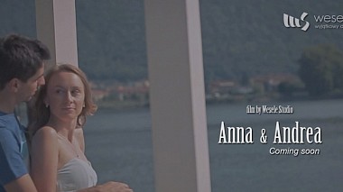 Βιντεογράφος Wesele Studio από Βαρσοβία, Πολωνία - Anna & Andrea - coming soon, wedding