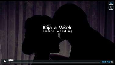 Videographer Vitezslav Jersak from Prague, Tchéquie - Ombre wedding - Kája a Vašek, wedding