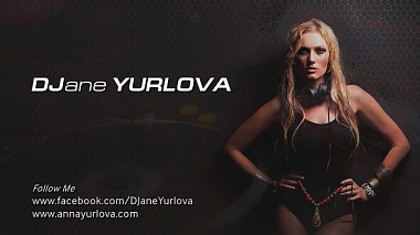 来自 安塔利亚, 土耳其 的摄像师 Renat Buts - DJane YURLOVA - "Get Ready to Party" | MUSIC, advertising, invitation, musical video