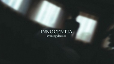 Videographer Валерий Георгиян from Tchernivtsi, Ukraine - INNOCENTIA - Evening dresses, advertising