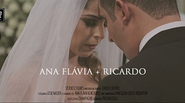 Videógrafo Caique Castro / StudioC Films de Campina Grande, Brasil - ANA FLAVIA + RICARDO / SAME DAY EDIT, wedding