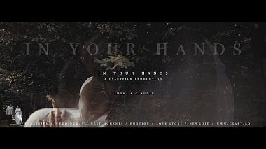 Videographer CSART FILM from Bacau, Romania - S&C-In Your Hands/teaser/new2018, anniversary, engagement, wedding