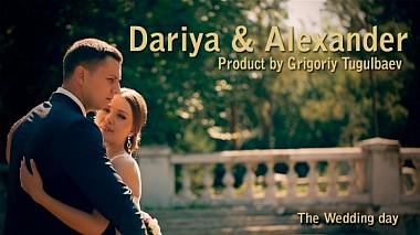 Videographer Григорий Тугульбаев from Moskva, Rusko - Свадебный клип Дарья и Александр, wedding
