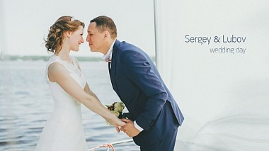 Відеограф June media group, Єкатеринбурґ, Росія - Sergey & Lubov \ wedding day, event, musical video, wedding