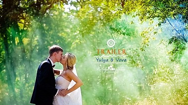 Videographer Natalya Balan from Bucharest, Romania - Trailer - Yulya & Vova, wedding