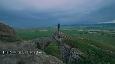 Videographer Kabir Gimbatov from Moscow, Russia - The Nature Of Dagestan, advertising, backstage, drone-video, invitation, musical video