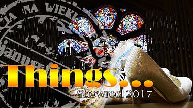 Videographer Jans from Bělostok, Polsko - Things..., showreel, wedding