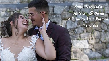 Videographer Luis  Pereira from Guimaraes, Portugal - Fátima & Anthony + Ilan, SDE