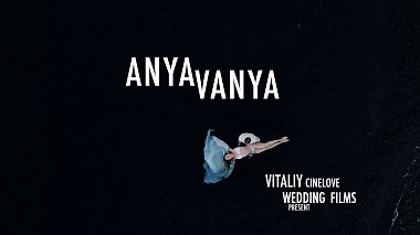 Videographer VITALIY CINELOVE from Soči, Rusko - ANYA/VANYA, drone-video, musical video, wedding