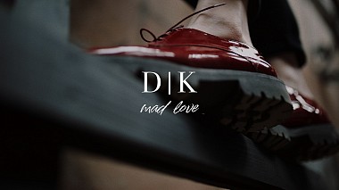 Videographer Ilia Novikov from Moscow, Russia - MAD LOVE | D|K, wedding