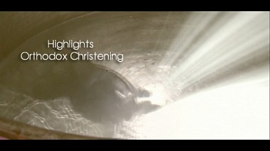 Видеограф Konstantinos Mahaliotis, Атина, Гърция - Highlights Orthodox Christening, baby
