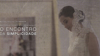 Відеограф Mariano Teocrito, Буенос-Айрес, Аргентина - O encontro da simplicidade, wedding