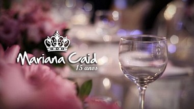Videógrafo Prime  Filmes de Coronel Fabriciano, Brasil - Mariana Caid - 15 years, anniversary