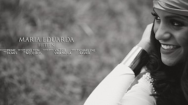 Videographer Prime  Filmes from Coronel Fabriciano, Brazil - Duda - Fifteen, SDE, anniversary, backstage