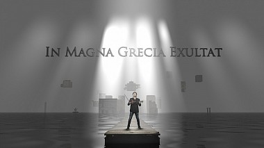 来自 塔兰托, 意大利 的摄像师 Vito Montuori - In Magna Grecia Exultat - Welcome in Taranto, showreel