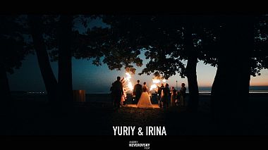 Videographer Andrey Neverovsky from Saint Petersburg, Russia - Yuriy & Irina, advertising, engagement, event, musical video, wedding