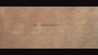 Videografo Francisco Montoro da Spagna - IN MARRAKECH, wedding