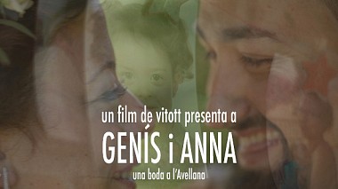 Videógrafo vitott Produccions de Tarragona, España - Genis & Anna, wedding