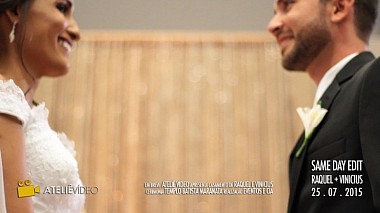 Brezilya, Brezilya'dan Ateliê Vídeo kameraman - same day edit | Raquel + Vinicius, düğün
