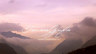 Відеограф Екатерина Осипова, Москва, Росія - Tamara Gigola KAZBEGI WORKSHOP 2017, backstage, event, musical video, reporting, wedding