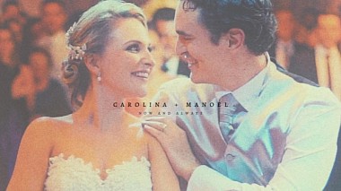 Videographer ShowMotion  by Raphaell Roos from Porto Alegre, Brazil - Carolina + Manoel - ''Now and Always'', event, wedding