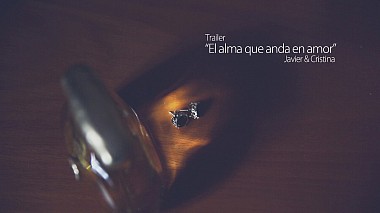 Videograf Tomás Cristóbal din Calahorra, Spania - “El alma que anda en amor”, nunta
