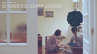 Videograf Tomás Cristóbal din Calahorra, Spania - Si tengo que llorar, lloraré., nunta