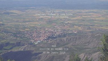 Videographer Tomás Cristóbal from Calahorra, Spain - SDE 30 de junio 2018 - Vuelos, nubes y una boda -, SDE