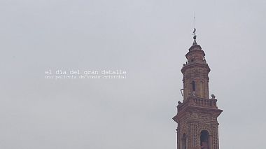 Filmowiec Tomás Cristóbal z Calahorra, Hiszpania - El día del gran detalle, wedding