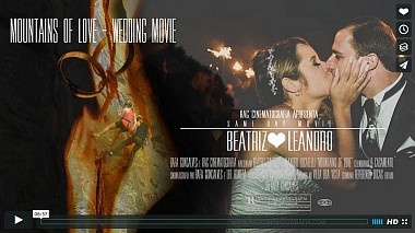 Videographer Rafa Gonçalves from San Paolo, Brazil - Beatriz & Leandro - SDE - Mountains of love - wedding movie, SDE, drone-video, wedding